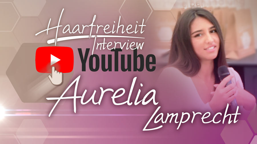 Linkbild Youtube Aurelia Lamprecht Interview zur dauerhaften Haarentfernung bei Haarfreiheit